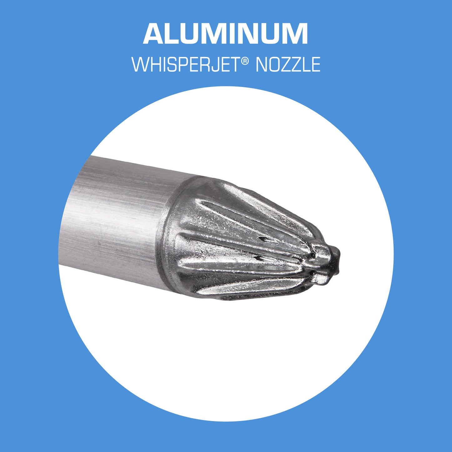 Ultra WhisperJet U80LJ - Aluminum WhisperJet Nozzle