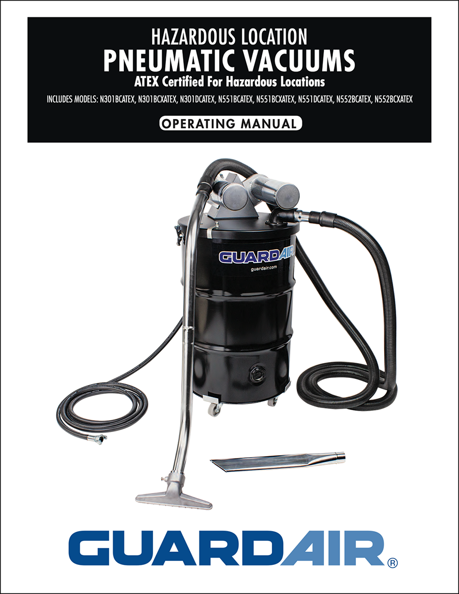 Hazardous Location Legacy Vacuums Operating Manual